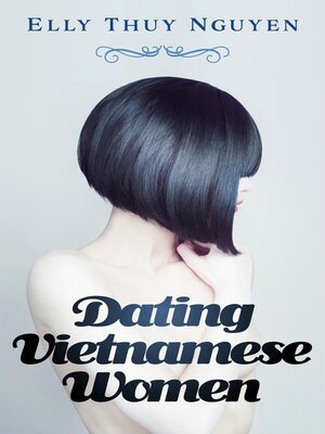 cover image of Dating Vietnamese Women
